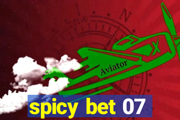 spicy bet 07